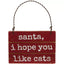 Letrero Vintage Santa, I Hope You Like